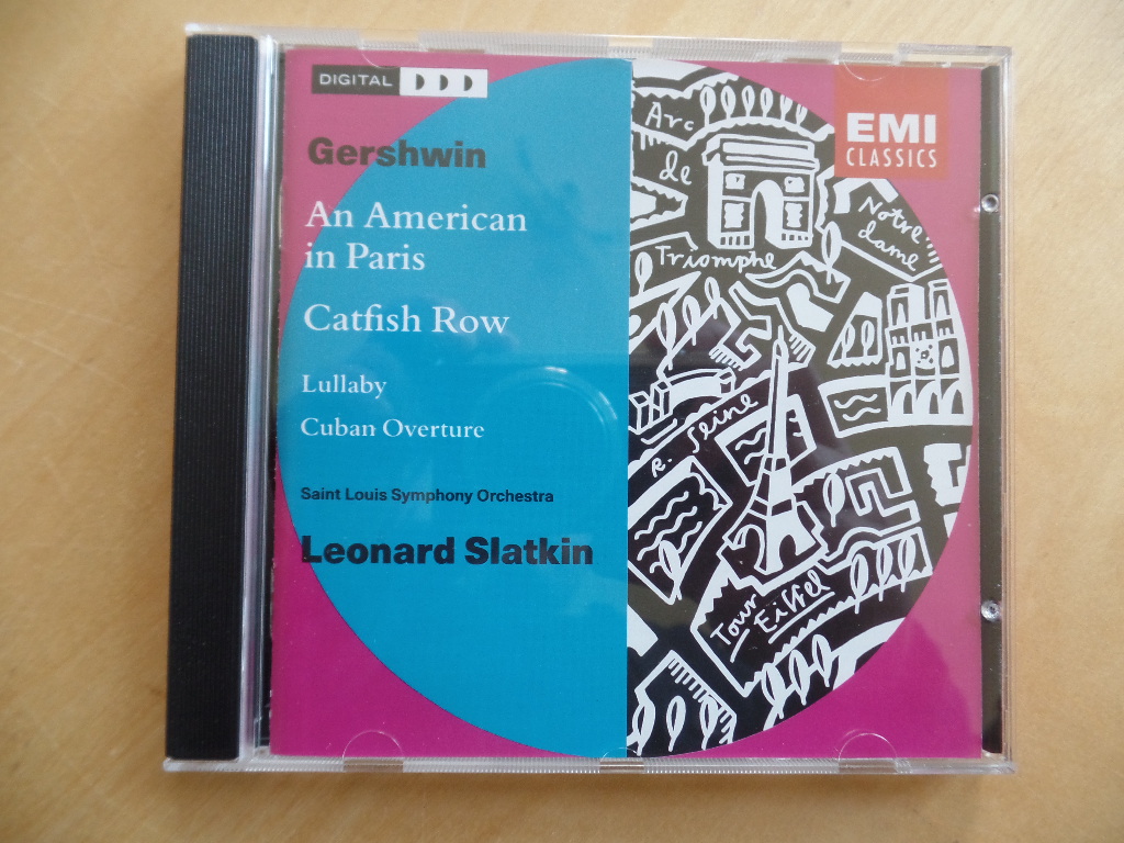 Slatkin, Leonard,  Saint Louis Symph Orch. and George Gershwin:  American In Paris - Catfish Row - ... 