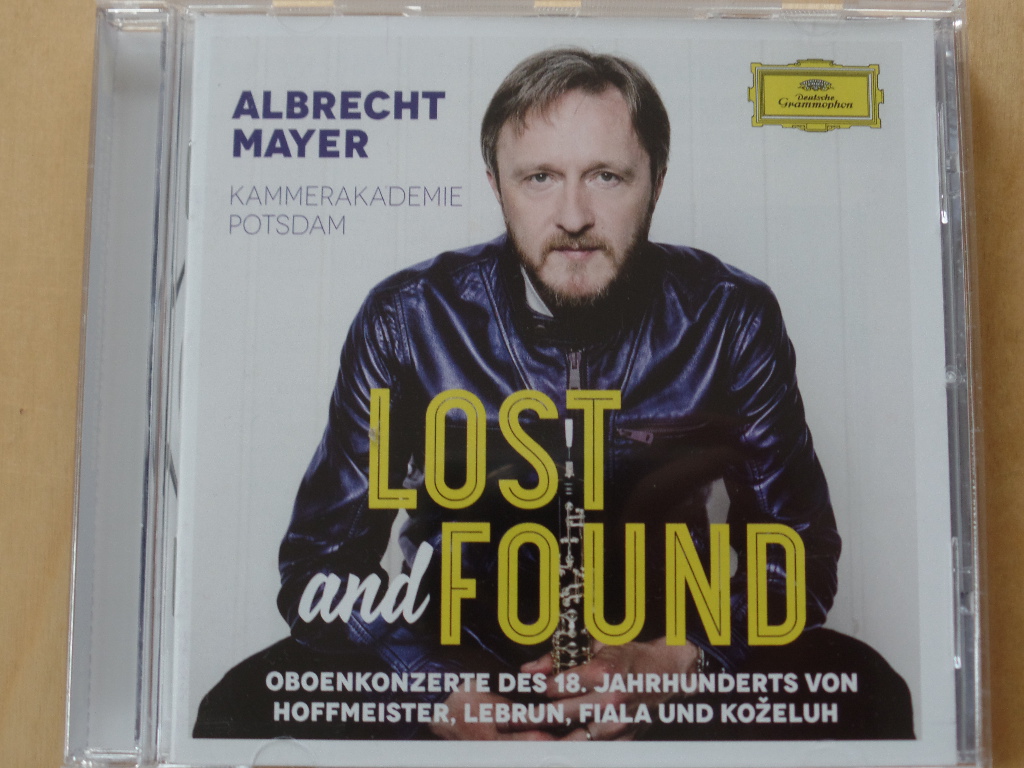 Mayer, Albrecht,  Kammerakademie Potsdam und Frans Anton Hoffmeister:  Lost and Found 