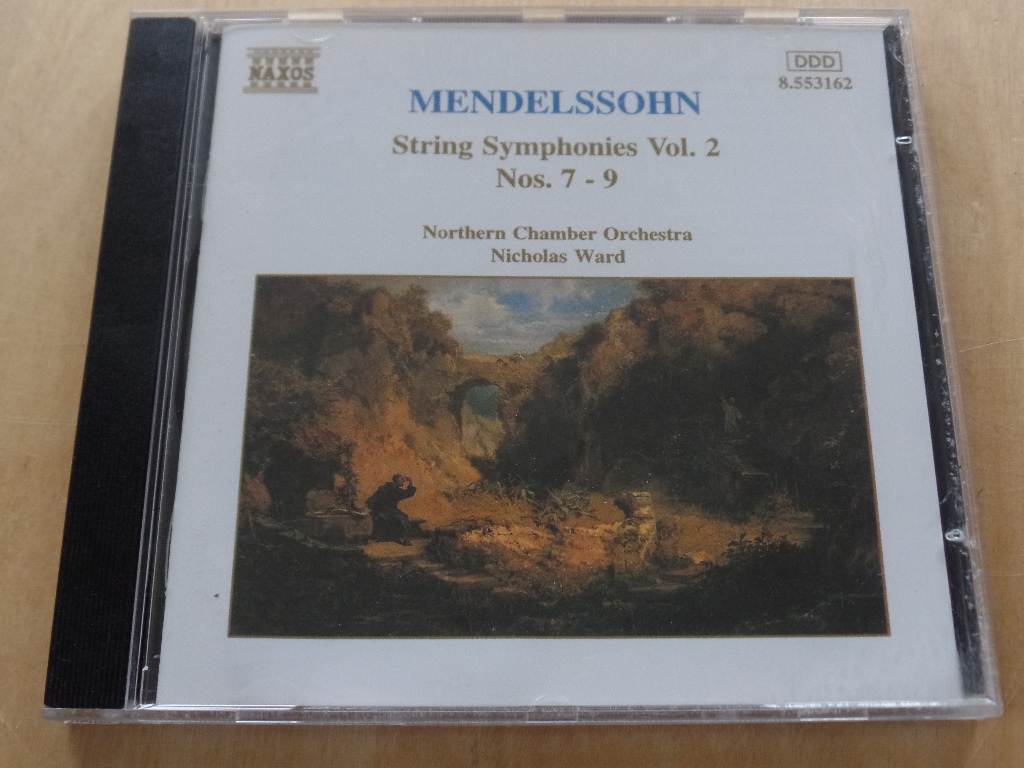Ward, Nicholas,  Northern Chamber Orchestra und Felix Mendelssohn Bartholdy:  Mendelssohn Streichersinfonien 7-9 Vol 2 