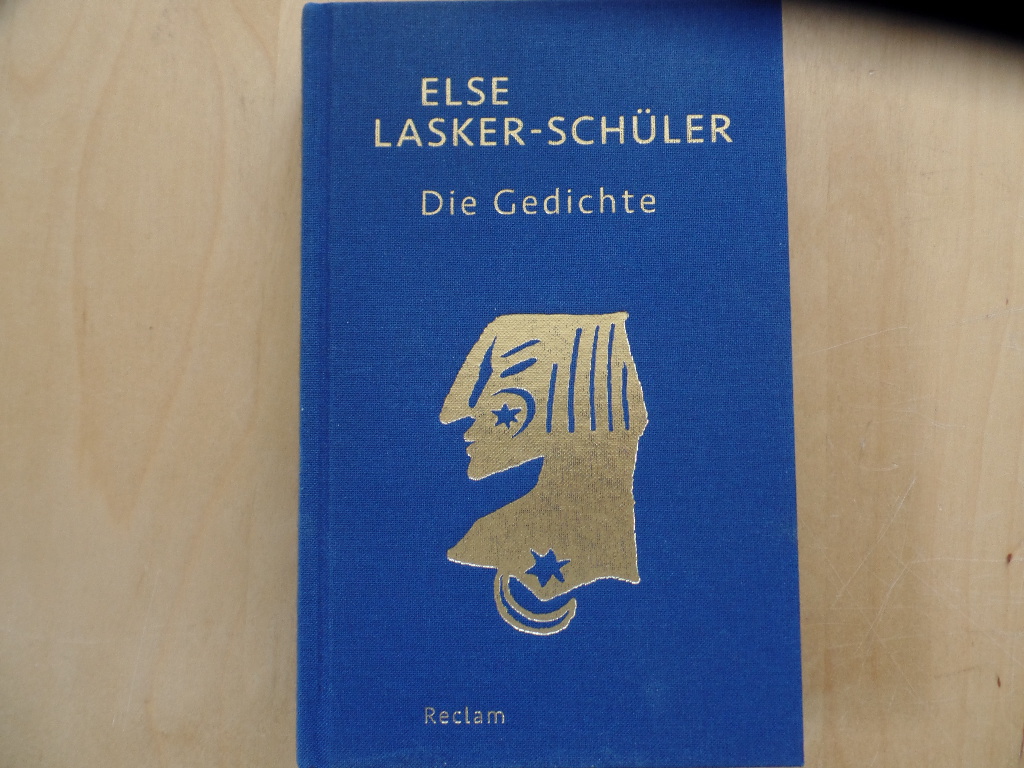 Lasker-Schler, Else und Gabriele Sander:  Die Gedichte. 