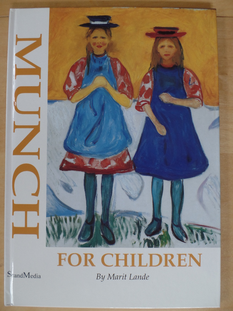 Lande, Marit:  Munch for children 