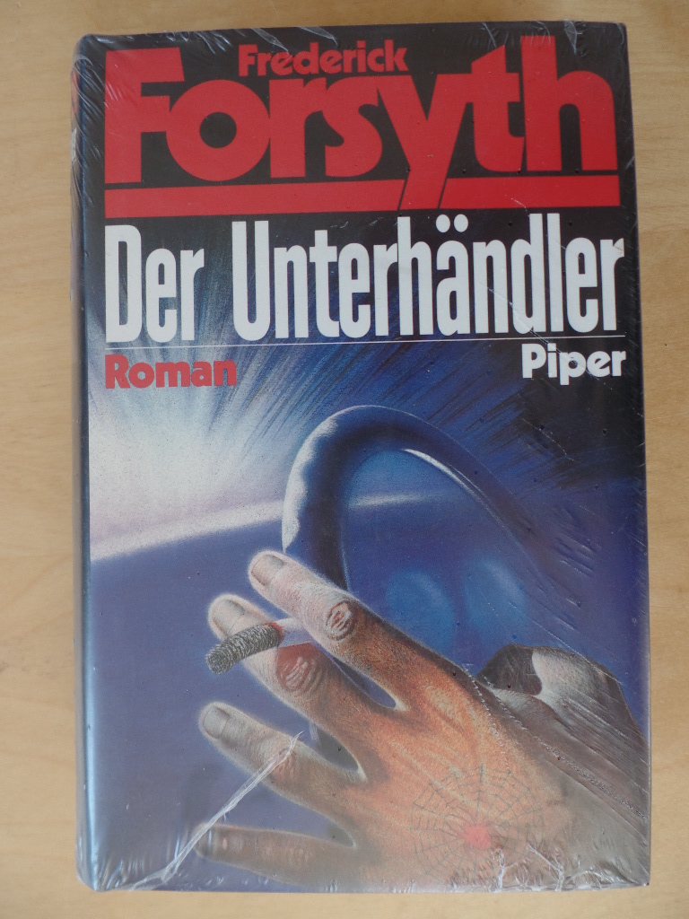 Forsyth, Frederick:  Der Unterhndler : Roman. 