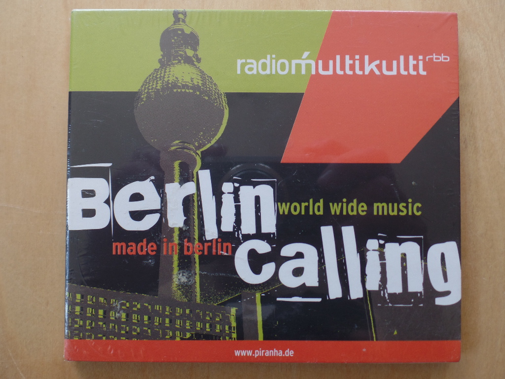 RBB Radio Multikulti:  RBB Radio Multikulti - Berlin Calling 