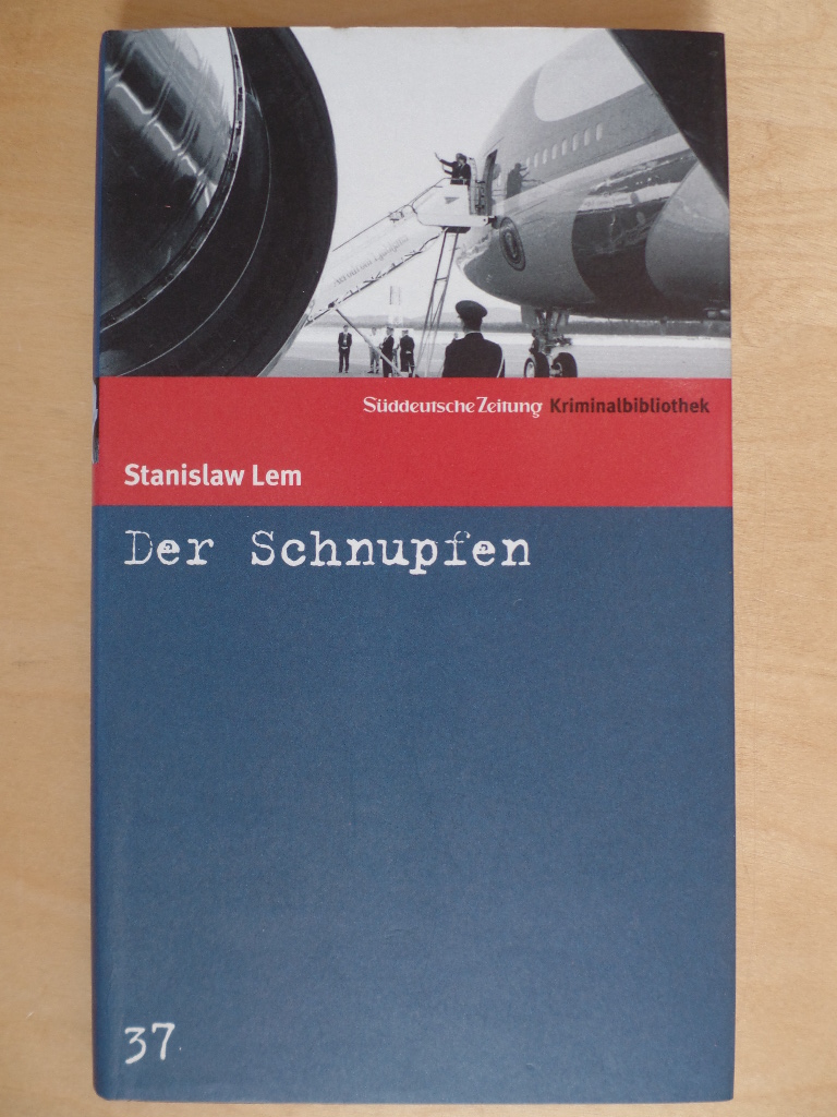 Lem, Stanislaw:  Der Schnupfen : Roman. (gebundene Ausg.) 