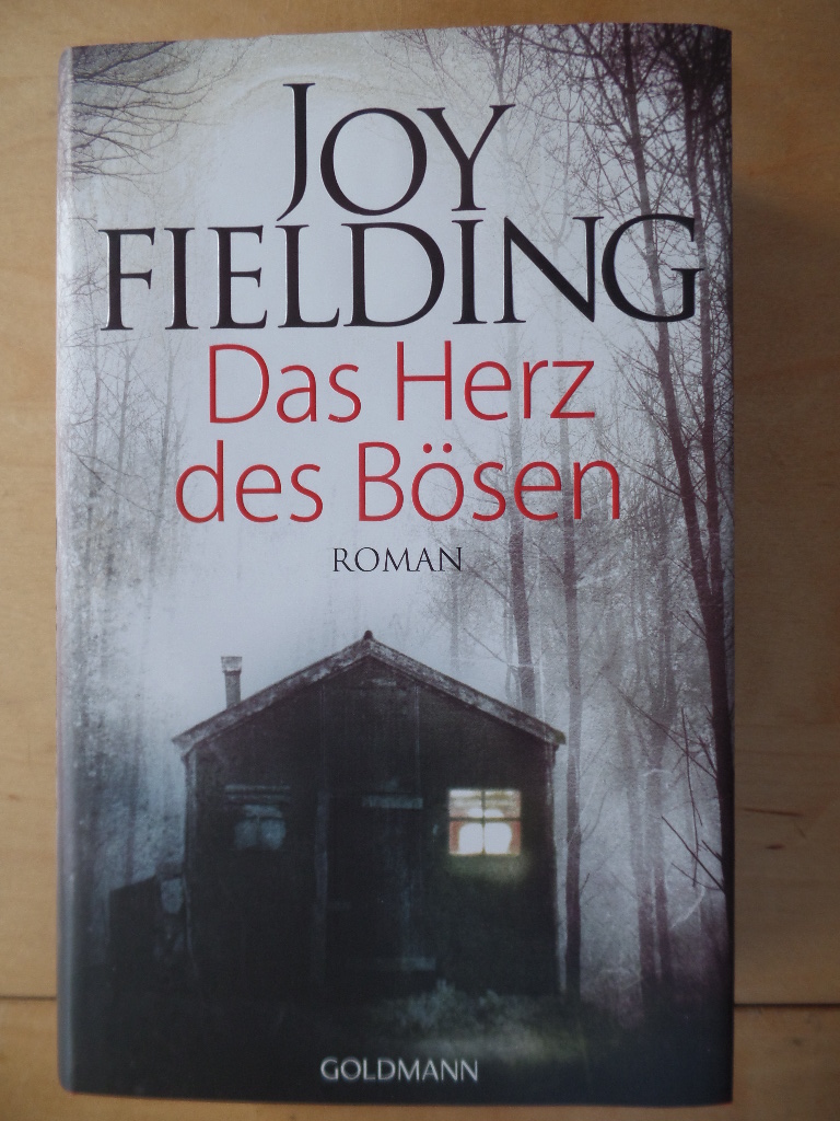 Fielding, Joy und Kristian Lutze:  Das Herz des Bsen : Roman. 