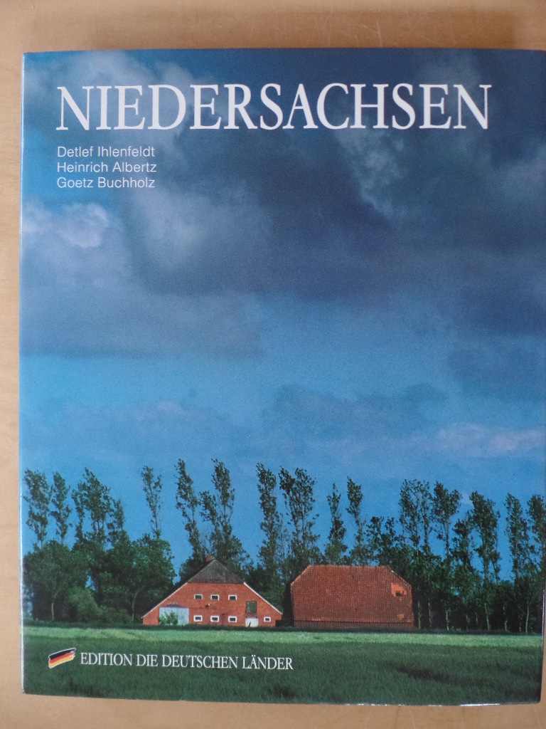 Albertz, Heinrich und Goetz Buchholz:  Niedersachsen. Edition die Deutschen Lnder 