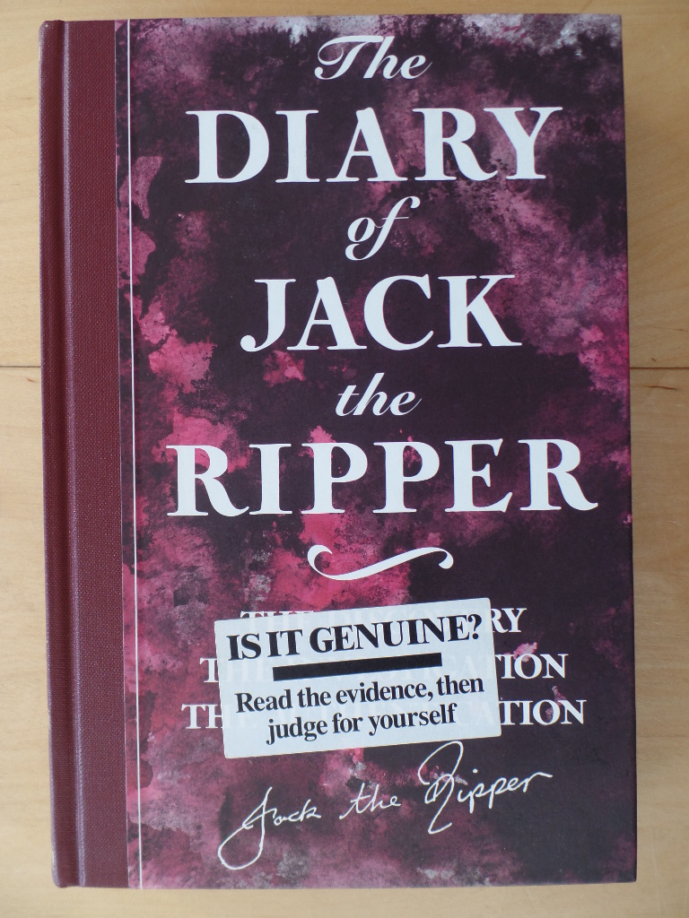 Dawes, Richard, Helen Armitage and Shirley Harrison:  The Diary of Jack the Ripper: The Discovery, the Investigation, the Authentication 