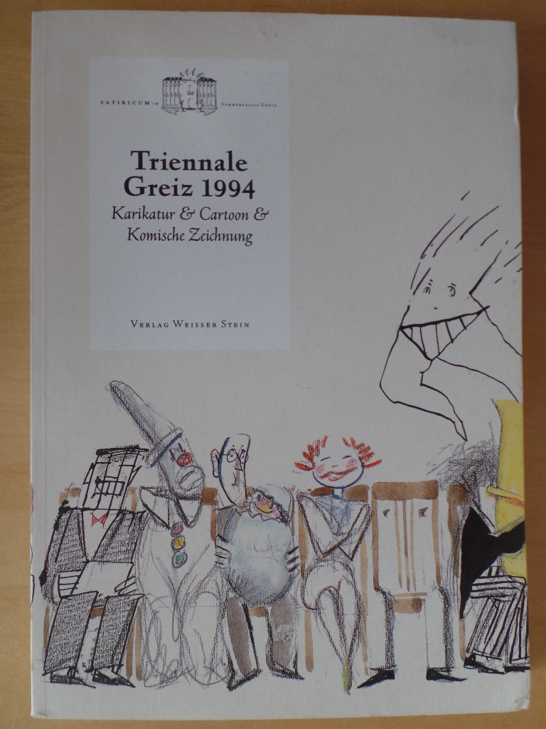Brandler, Gotthard:  Karikatur & Cartoon & komische Zeichnung : Ausstellung vom 20. August bis 30. Oktober 1994, Staatliche Bcher- und Kupferstichsammlung Greiz. 