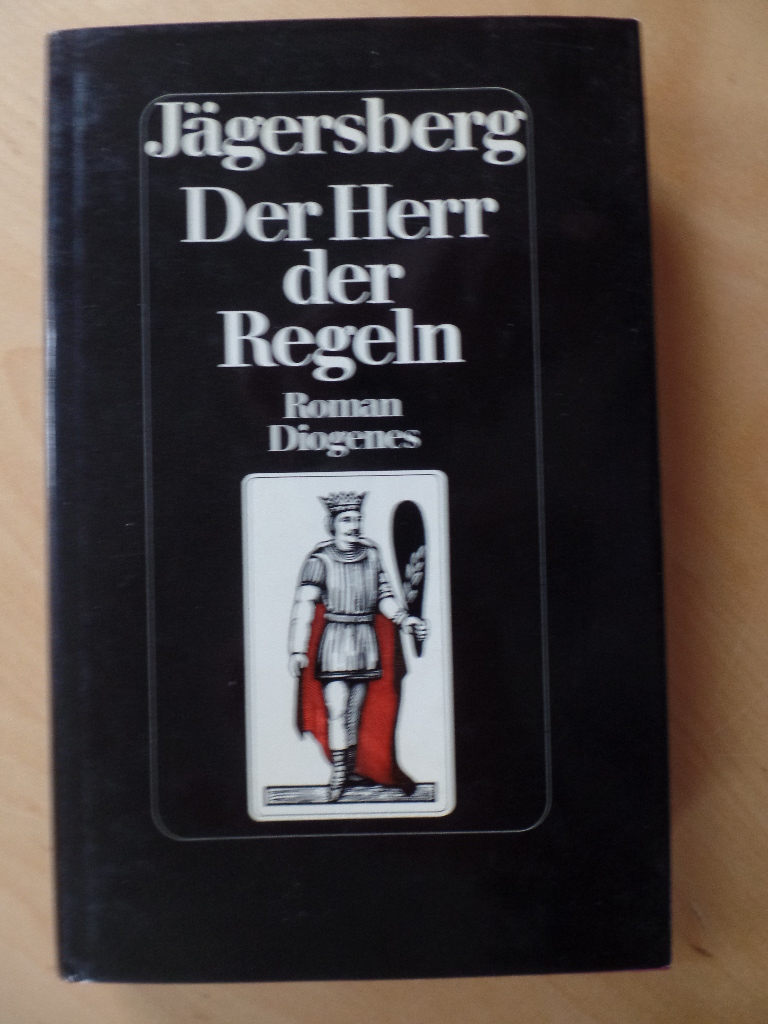 Jgersberg, Otto:  Der Herr der Regeln : Roman. 