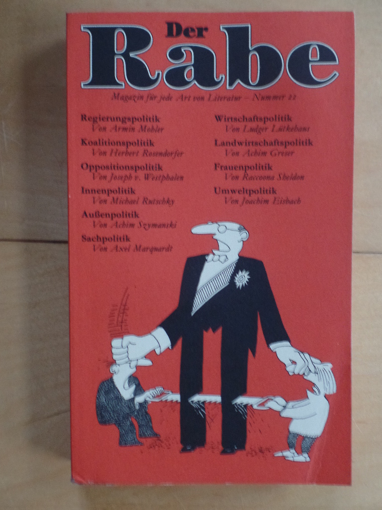 Haffmans, Gerd (Hrsg.):  Der Rabe : Magazin fr jede Art von Literatur - Nummer XXII. 