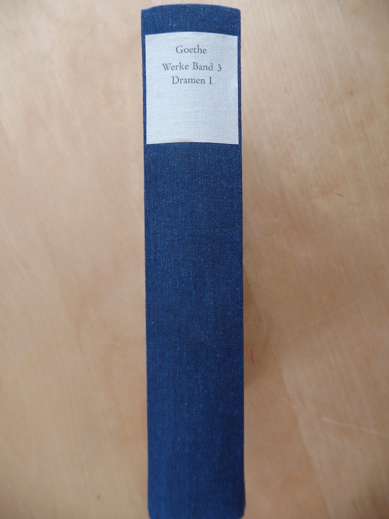 Goethe, Johann Wolfgang von und Erich Trunz:  Goethes Werke; Teil: Bd. 3., Dramatische Dichtungen - erster Band 