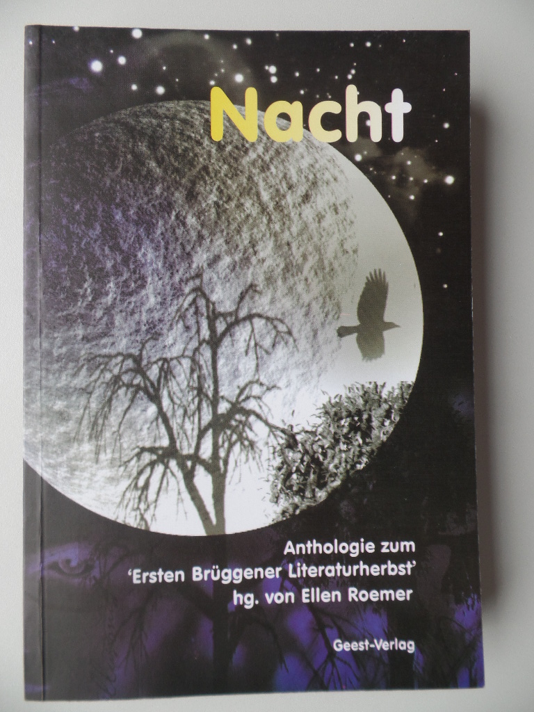 Roemer, Ellen:  Nacht : Anthologie zum Ersten Brggener Literaturherbst. 