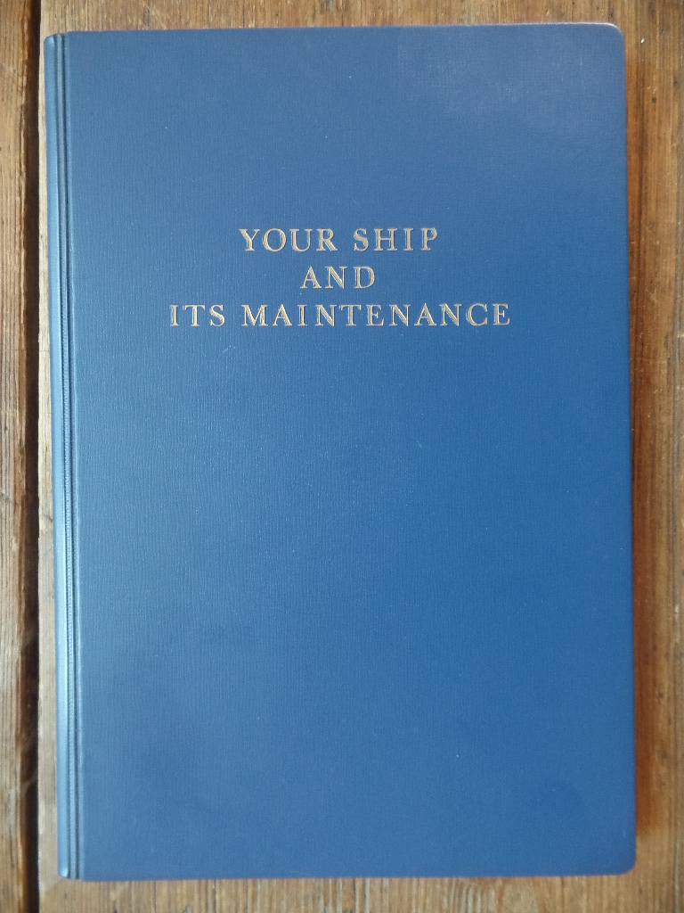 Hempel, J.C. [editor]:  Your Ship and its Maintenance 