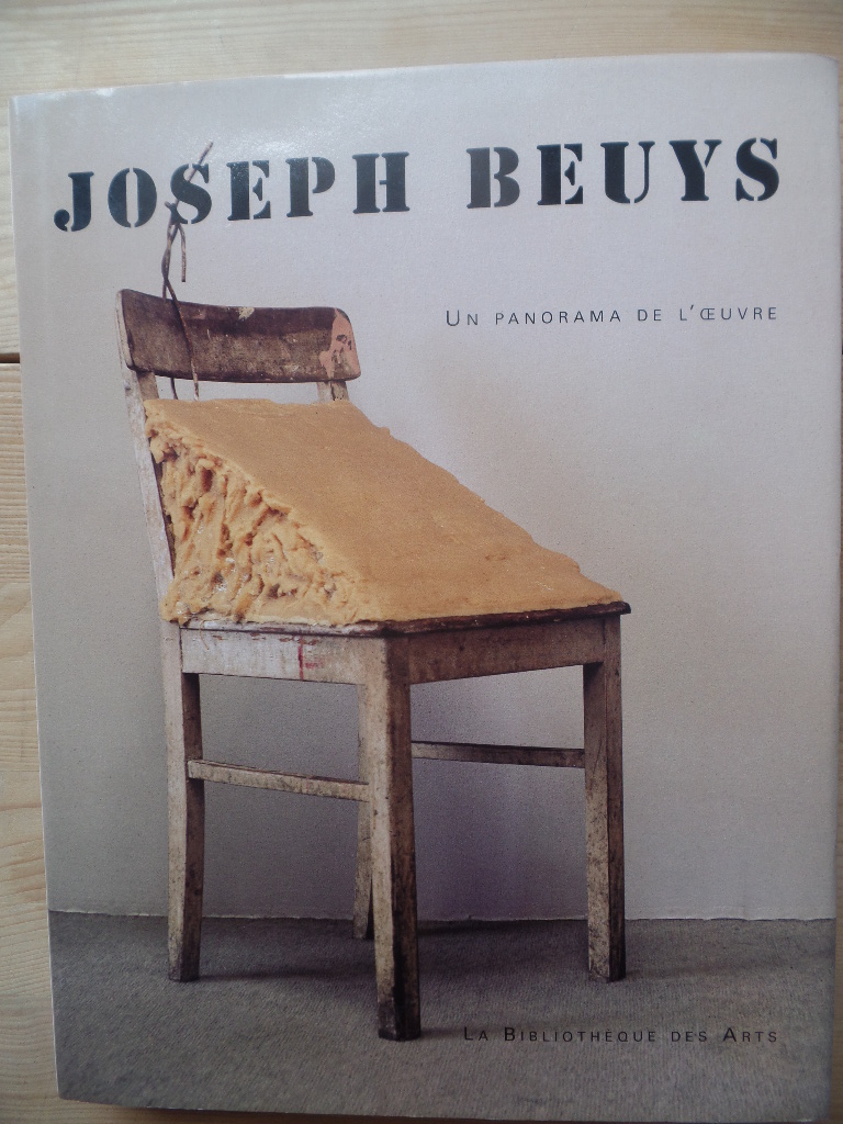 Borer, Alain und Joseph (ill.) Beuys:  Joseph Beuys : un panorama de l`oeuvre ; dessins et aquarelles, imprims et multiples sculptures et objets, espaces et actions, 1945 - 1985. 