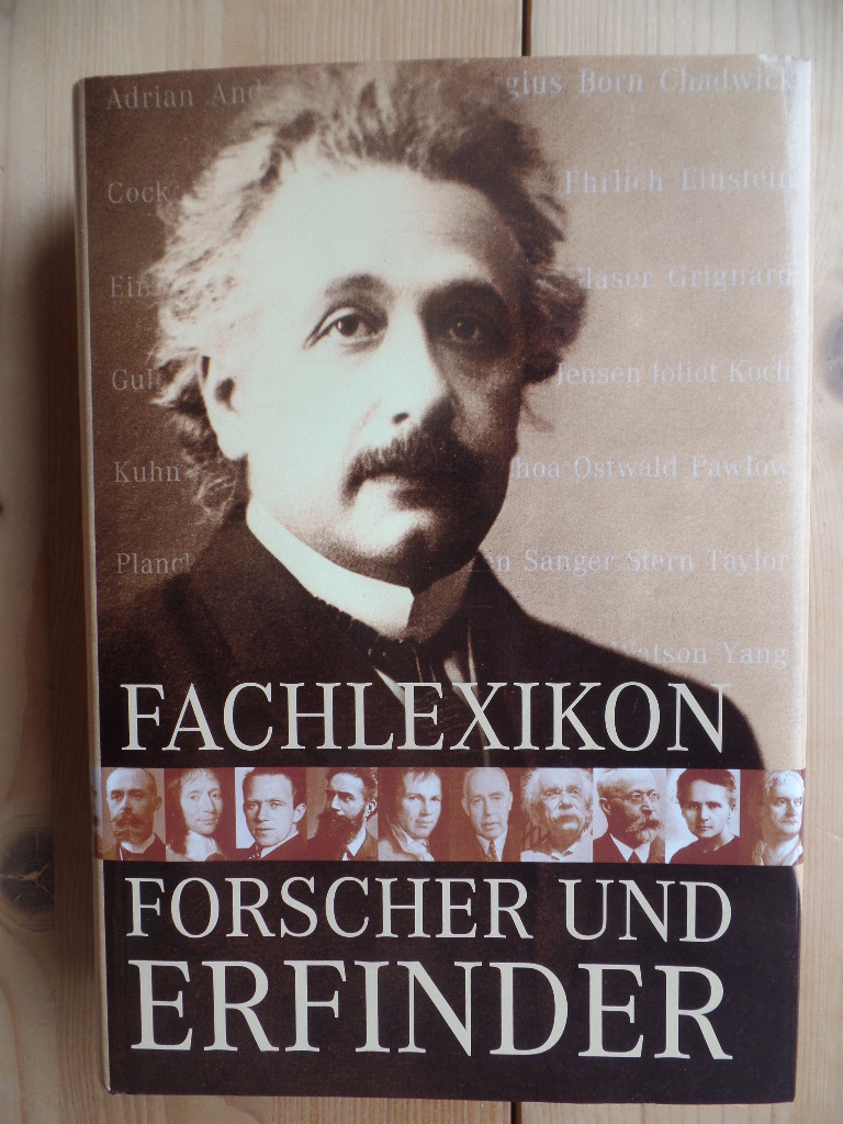 Wuing, Hans (Hrsg.):  Fachlexikon Forscher und Erfinder. 