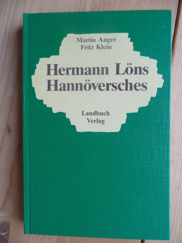 Lns, Hermann und Martin (Hrsg.) Anger:  Hannversches. 