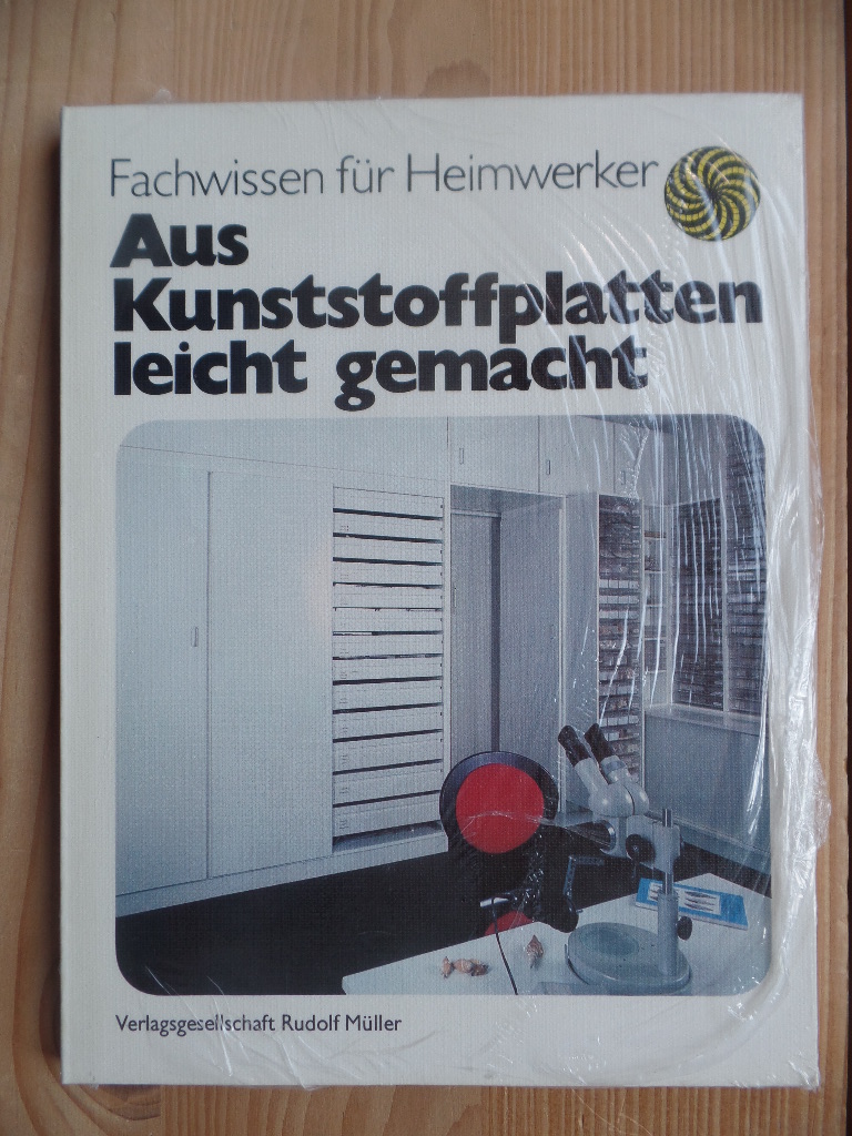 Lindner, Gert:  Aus Kunststoffplatten leicht gemacht. 