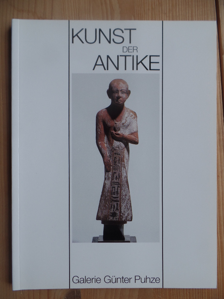 Galerie Gnter Puhze (Hrsg.):  Kunst der Antike. Katalog 16 