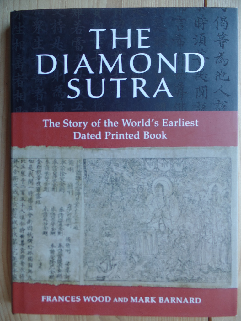 Wood, Frances and Mark Barnard:  The Diamond Sutra 