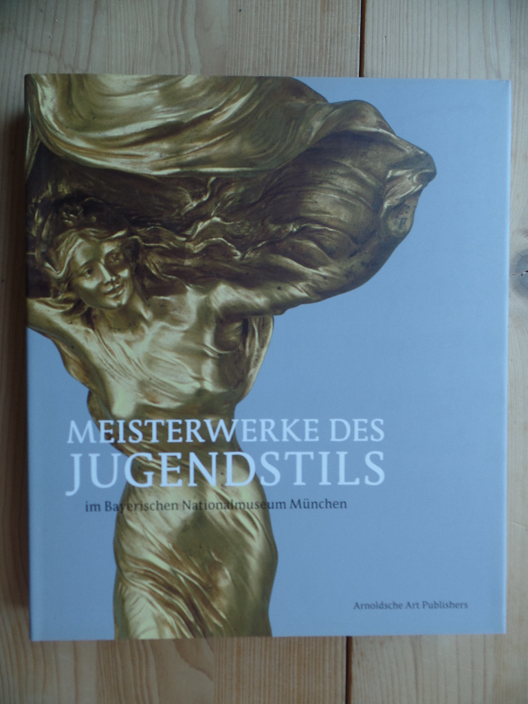 Meisterwerke des Jugendstils im Bayerischen Nationalmuseum München.