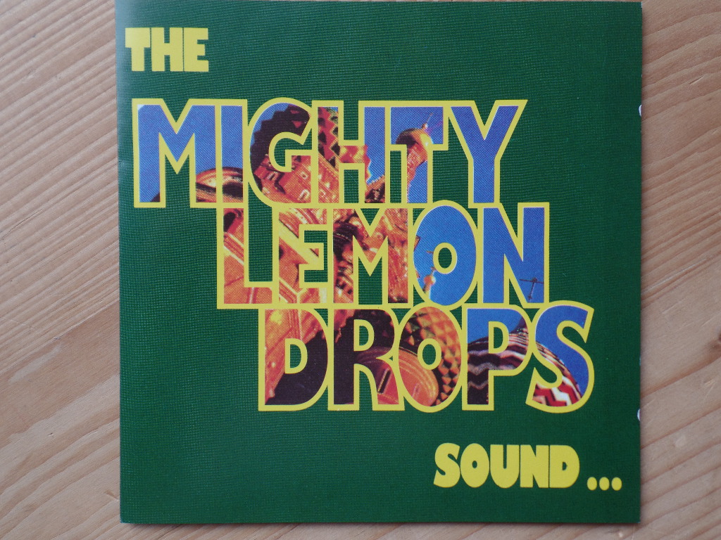 The Mighty Lemon Drops:  Sound... 