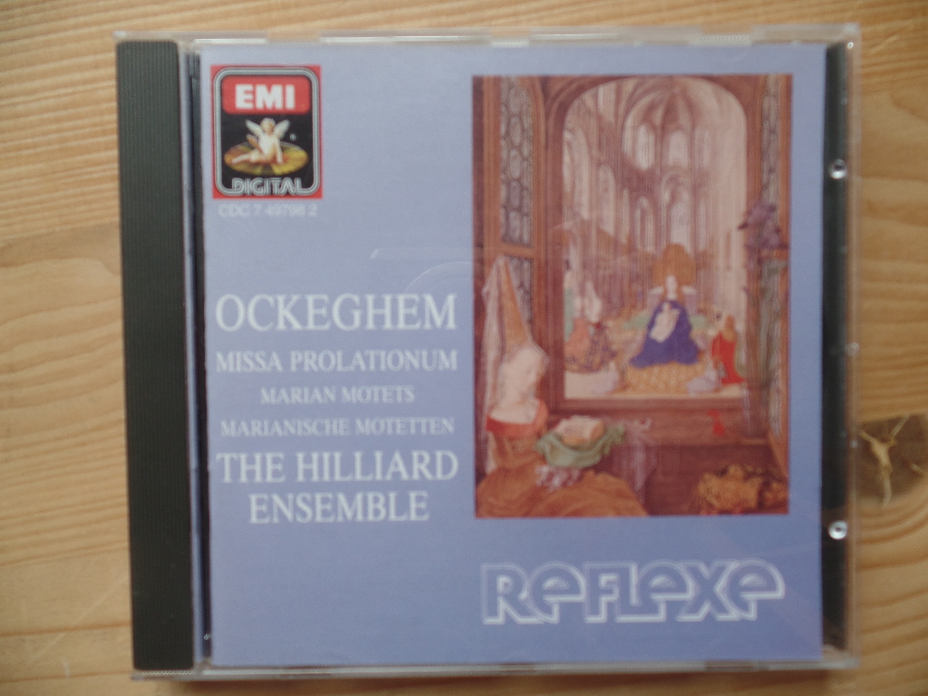 Ockegheim, Johannes,  The Hillard Ensemble und Paul Hillier:  Ockegheim: Missa Prolationum ; Marian Motets 
