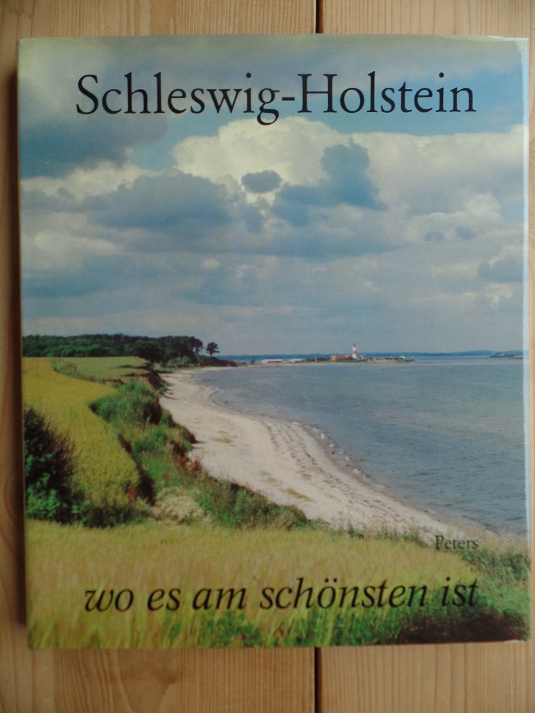 Jenssen, Christian (Verfasser eines Vorworts):  Schleswig-Holstein, wo es am schnsten ist. 