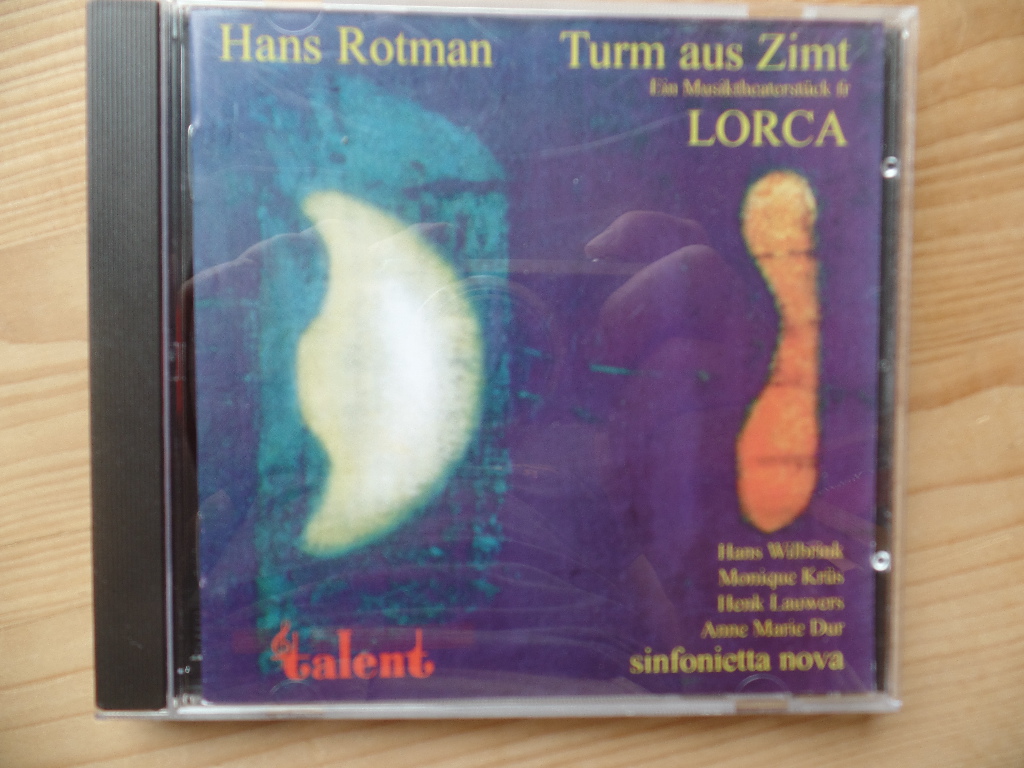 Rotman, Hans und Gerard Harleman:  Turm aus Zimt (Musiktheaterstck) 