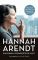 Hannah Arendt: Ihr Denken veränderte die Welt | Das Buch zum Film von Margarethe von Trotta  5. - Martin Wiebel, Hannah Arendt, Franziska Augstein