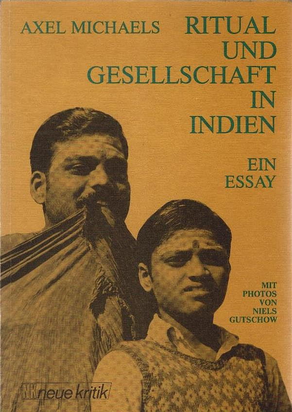 Ritual und Gesellschaft in Indien : e. Essay. Mit Photos von Niels Gutschow - Michaels, Axel