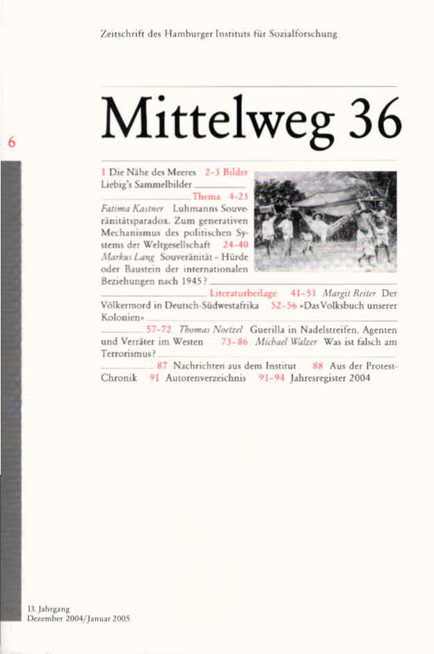 Souveränität: Mittelweg 36 : Zeitschrift des Hamburger Instituts für Sozialforschung; 6 / 2004. - Neumann, Thomas und Gaby Zipfel (Red.)
