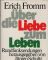 Über die Liebe zum Leben : Rundfunksendungen.  Hrsg. von Hans Jürgen Schultz - Erich Fromm