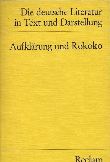 Die deutsche Literatur; Teil: Bd. 5., Aufklärung und Rokoko. hrsg. von Otto F. Best / Universal-Bibliothek ; Nr. 9617