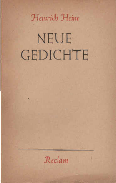 Neue Gedichte. / Reclams Universal-Bibliothek ; Nr. 2241 - Heine, Heinrich