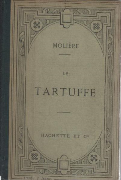 Le Tartuffe - Moliere