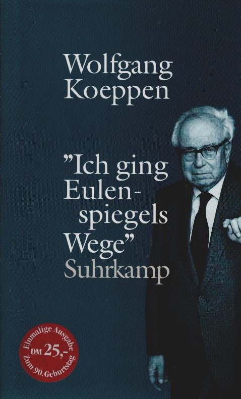 Ich ging Eulenspiegels Wege : ein Lesebuch. Hrsg. von Dagmar Briel - Koeppen, Wolfgang