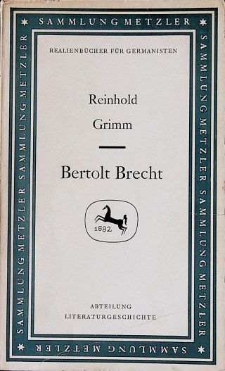 Bertolt Brecht. Sammlung Metzler ; [4] - Grimm, Reinhold