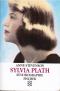 Sylvia Plath : eine Biographie.  Aus dem Engl. von Manfred Ohl und Hans Sartorius. Die Gedichte übertr. Friederike Roth / Fischer ; 10780 Ungekürzte Ausg. - Anne Stevenson