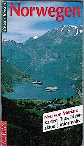 Norwegen (= Merian: Besser reisen; 56) - Patitz, Axel