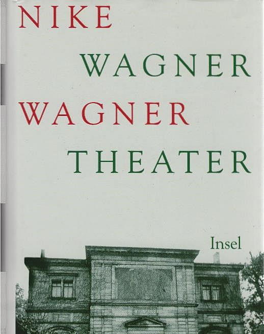 Wagner-Theater. - Wagner, Nike