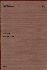 Der Strahler. Albert Spycher / Reihe: Altes Handwerk ; H. 52 - Spycher, Albert