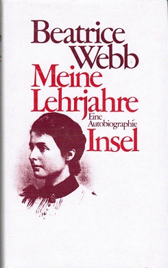 Meine Lehrjahre. Beatrice Webb. Aus d. Engl. von Christa Krüger. Mit e. Einf. von Wolf Lepenies - Webb, Beatrice Potter (Verfasser)