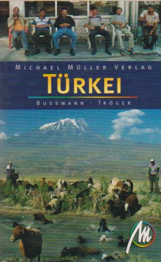 Türkei - Bussmann, Michael und Gabriele Tröger