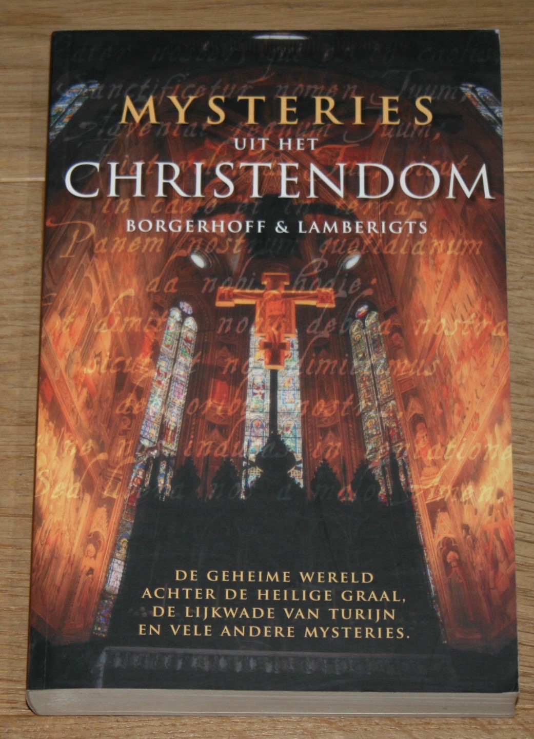 Mysteries uit het Christendom.  Tweede druk, - Borgerhoff, Steven und Kristof Lamberigts