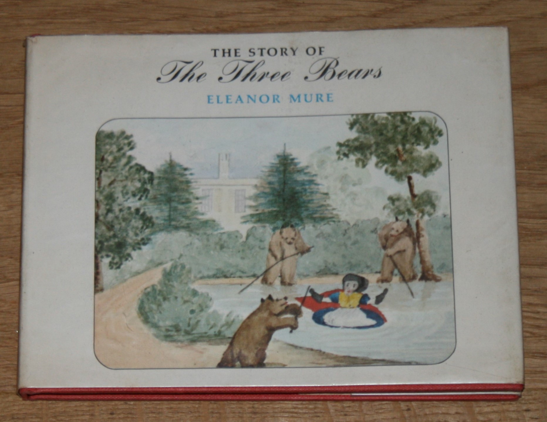 The Story of The Three Bears. - Mure, Eleanor