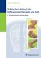 Praktisches Lehrbuch der Reflexzonentherapie am Fuß  6., überarbeitete und erweiterte Auflage 81 Abbildungen - Hanne Marquardt