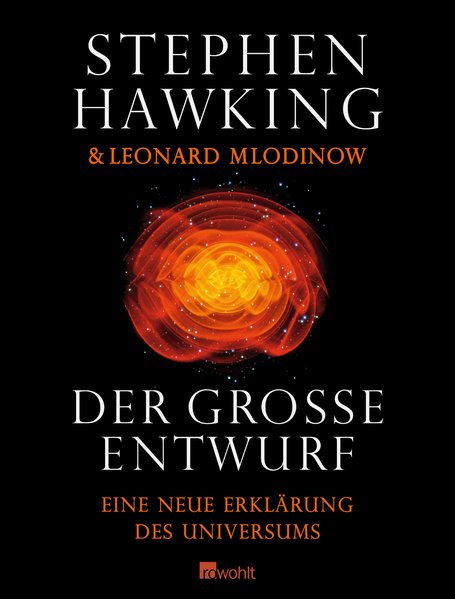 Der große Entwurf Eine neue Erklärung des Universums - Hawking, Stephen, Hainer Kober und Leonard Mlodinow