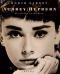 Audrey Hepburn Ihr Leben in Bildern - Robyn Karney, Bettina Blumenberg, Susanne Höbel