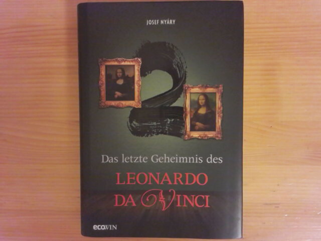 2 - das letzte Geheimnis des Leonardo da Vinci.  1. Aufl. - Nyáry, Josef