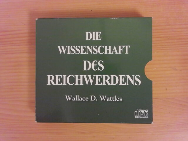 Die Wissenschaft des Reichwerdens - 3  CDs - Wattles, Wallace D.